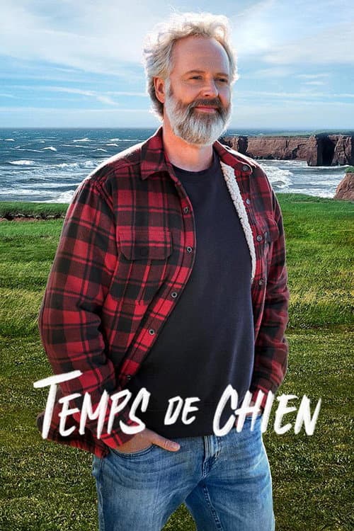 Temps de chien Saison 2 poster