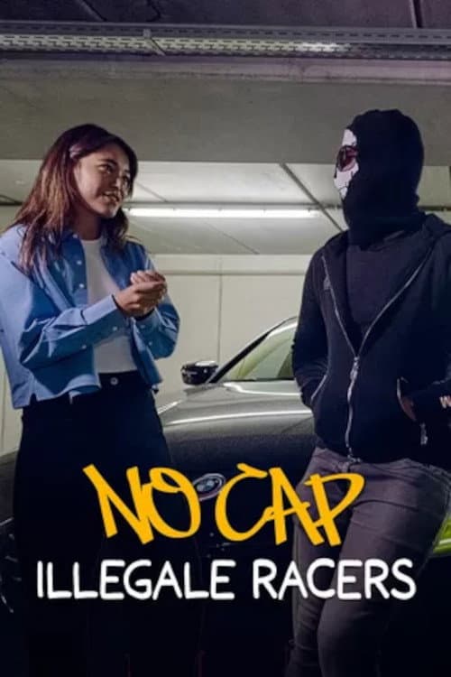 NO CAP Illegale racers poster