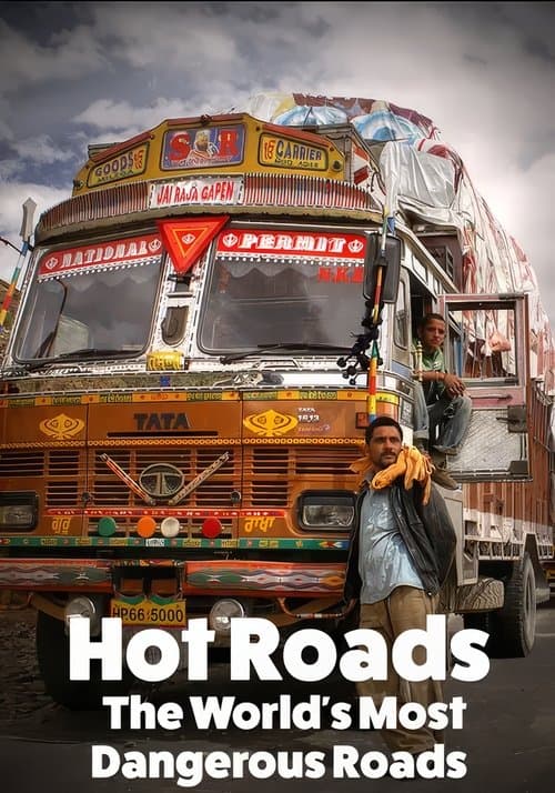 Hot Roads - The World's Most Dangerous Roads HOT ROADS III poster