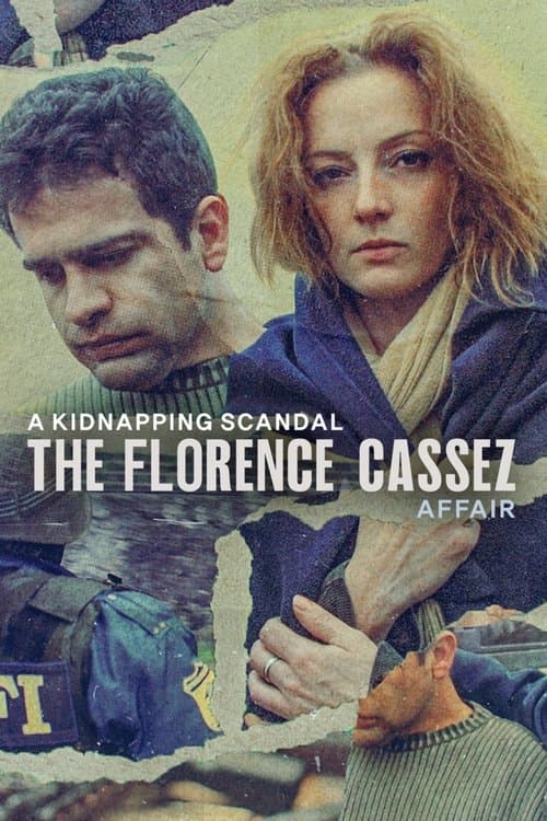 A Kidnapping Scandal: The Florence Cassez Affair Season 1 poster