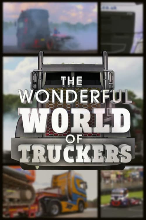 Wonderful World of Trucking Season 1 poster