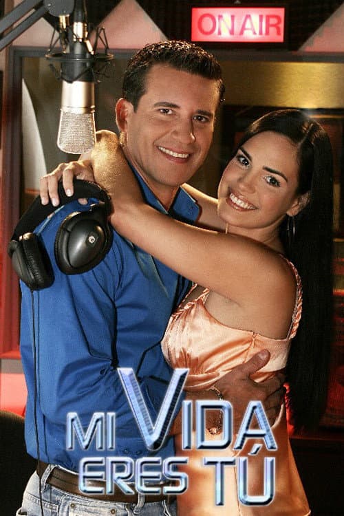 Mi Vida Eres Tú Season 1 poster