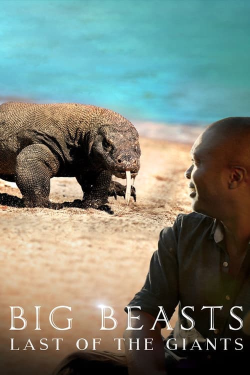 Big Beasts: Last of the Giants Season 1 poster