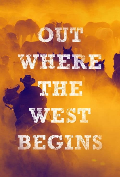 Out Where the West Begins Season 1 poster