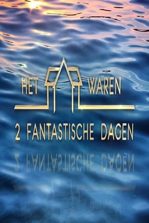 Het Waren 2 Fantastische Dagen Season 1 poster