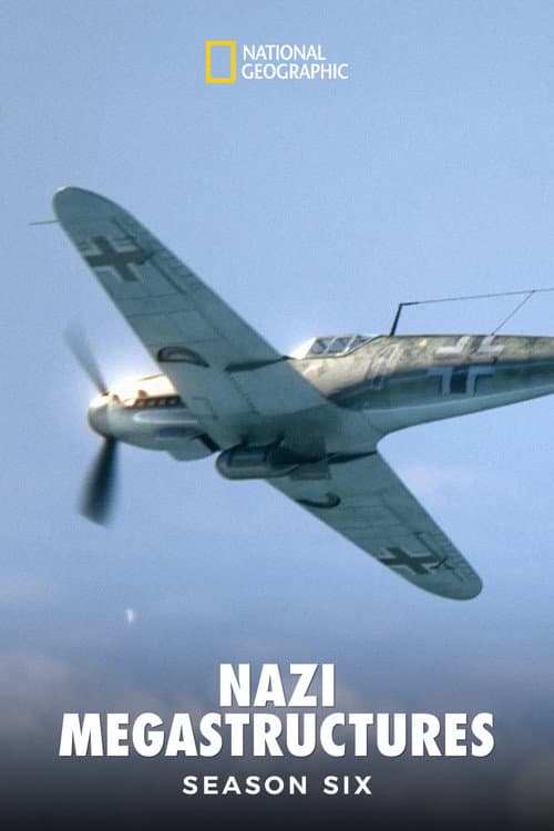 Nazi Megastructures Series 6 poster
