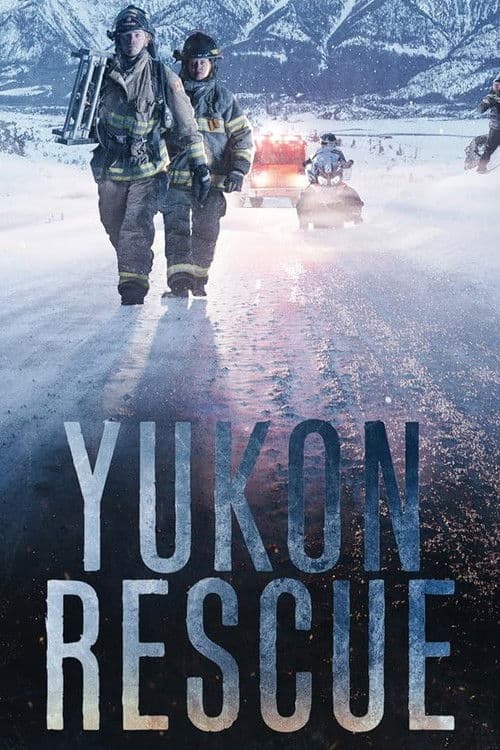 Yukon Rescue Season 1 poster
