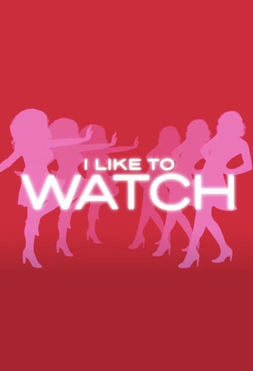 I Like to Watch Season 6 poster