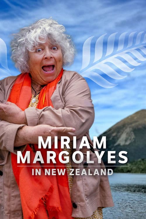 Miriam Margolyes Discovers New Zealand Series 1 poster