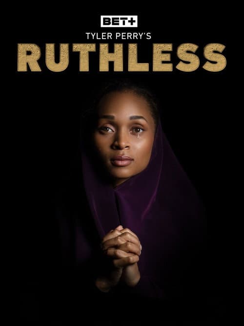 Tyler Perry's Ruthless Season 1 poster