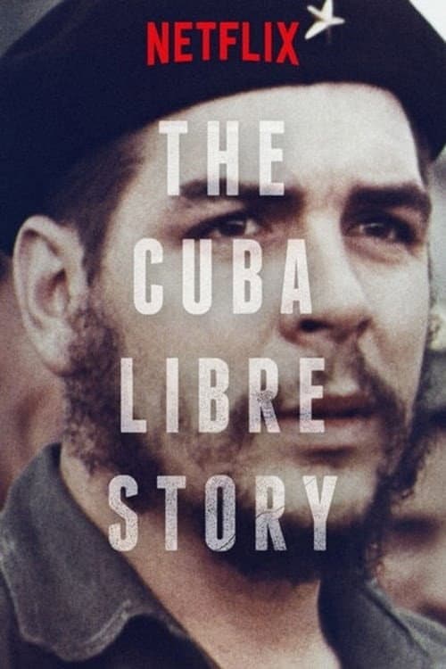 The Cuba Libre Story Miniseries poster