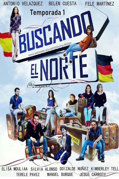 Buscando el Norte Season 1 poster