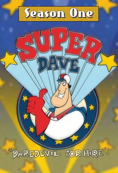 Super Dave: Daredevil for Hire Season 1 poster