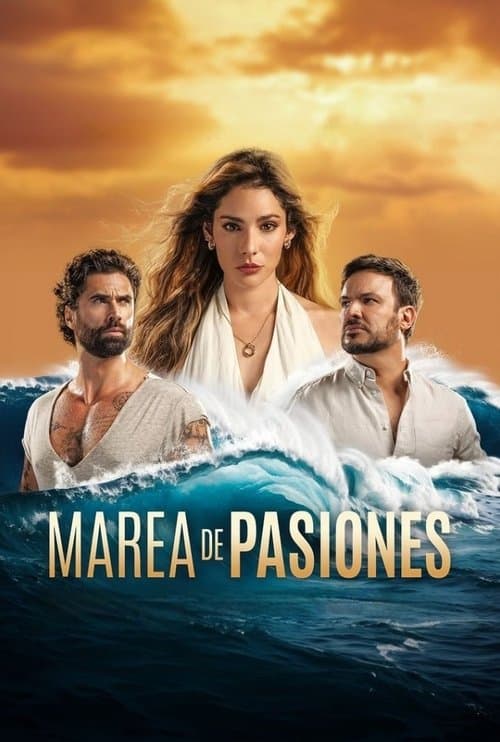 Marea de Pasiones Temporada 1 poster