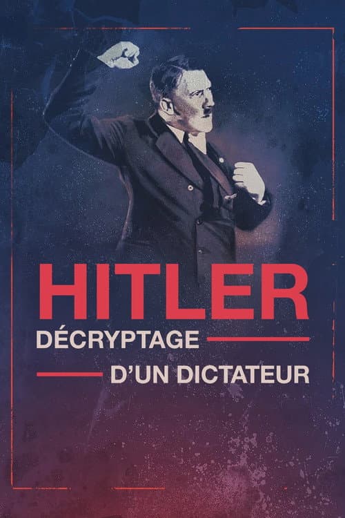 Adolf Hitler: Decoding a Dictator Season 1 poster