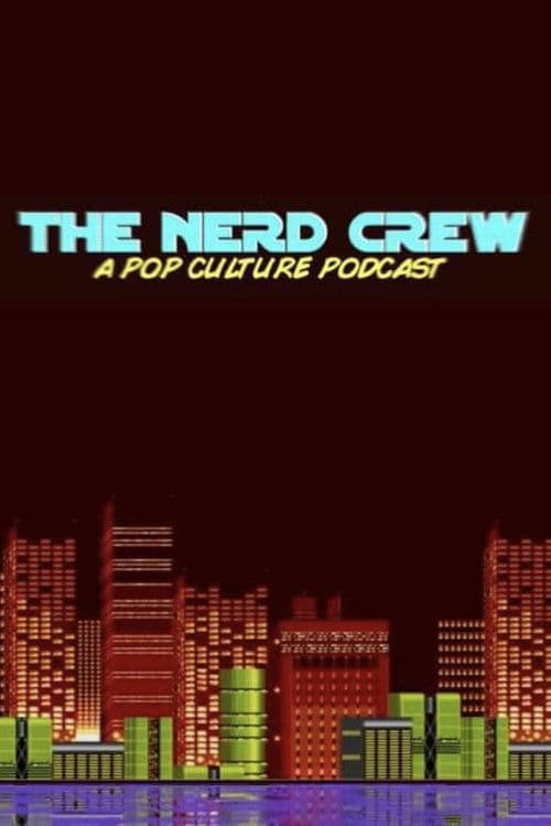 The Nerd Crew Season 1 poster