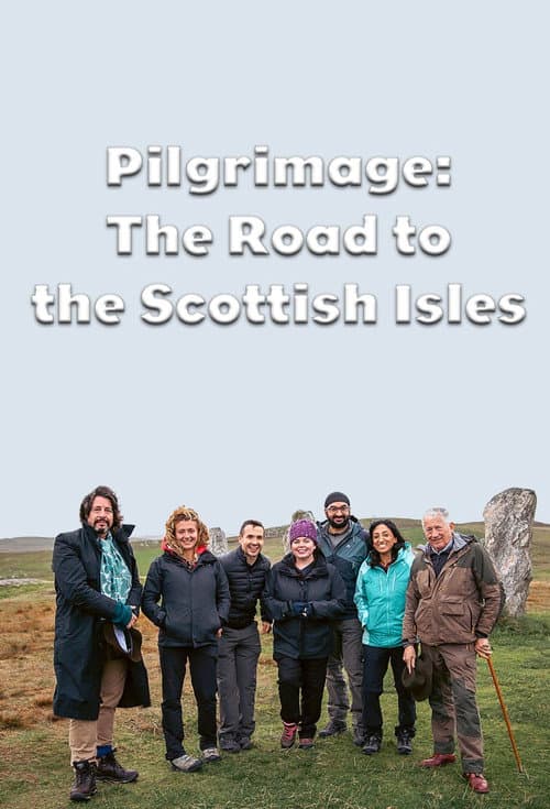 Pilgrimage The Road to the Scottish Isles poster