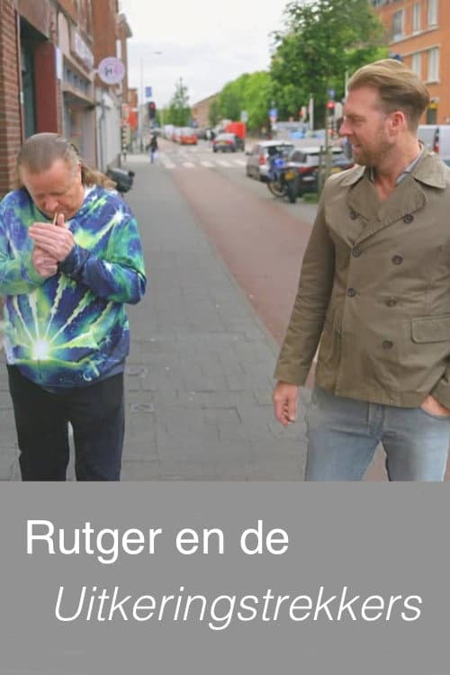 Rutger en de Uitkeringstrekkers Season 1 poster