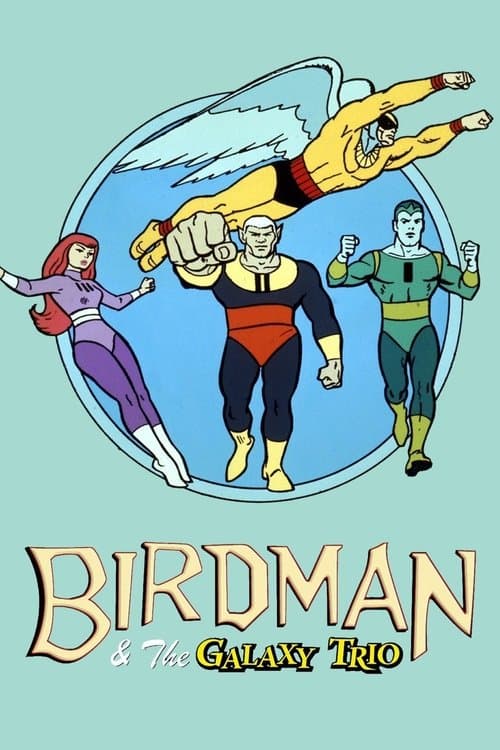 Birdman and the Galaxy Trio Season 1 poster