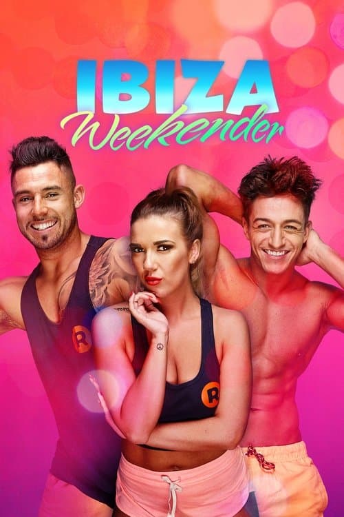 The Ibiza Weekender Season 2 poster