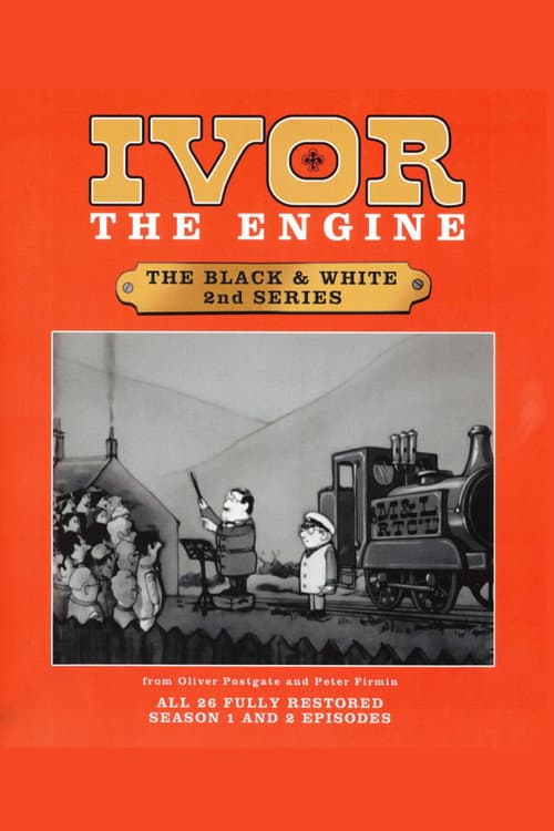 Ivor The Engine The Black and White Episodes - Series 1 poster
