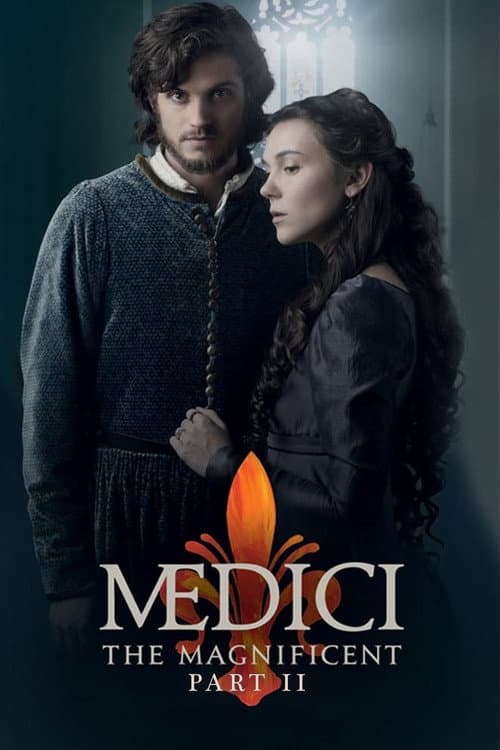 Medici: Masters of Florence Medici: The Magnificent Part 2 poster