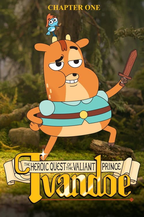 The Heroic Quest of the Valiant Prince Ivandoe Chapter One: Journey to Svanland poster