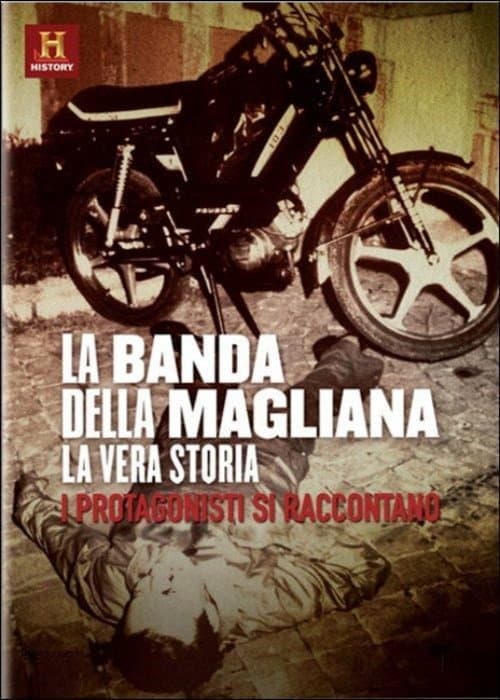 La Banda della Magliana - La Vera Storia Season 1 poster