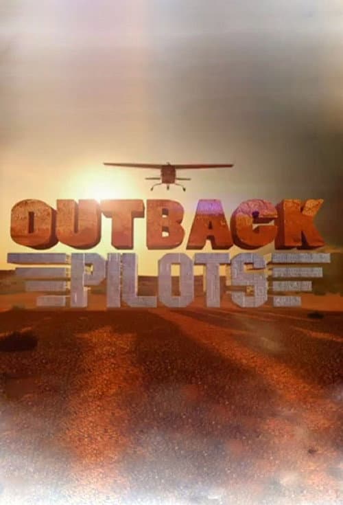 Outback Pilots Season 1 poster