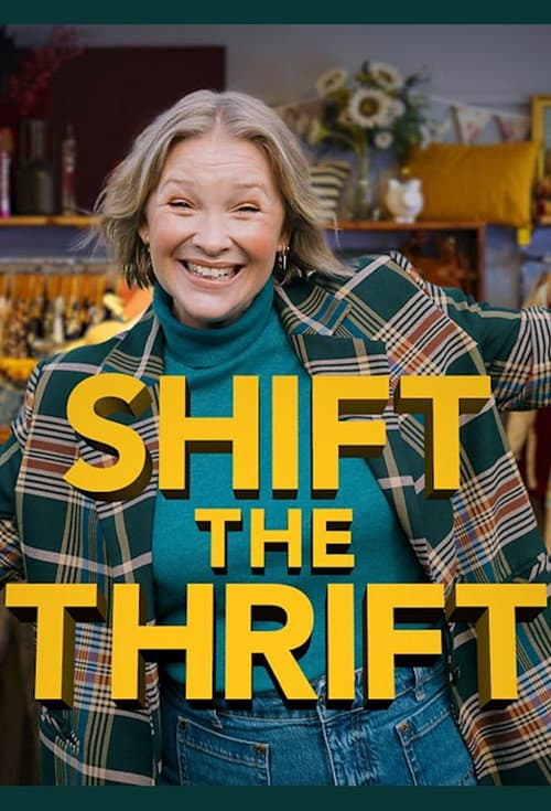 Shift the Thrift Series 1 poster