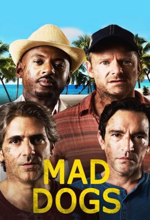 Mad Dogs Season 1 poster