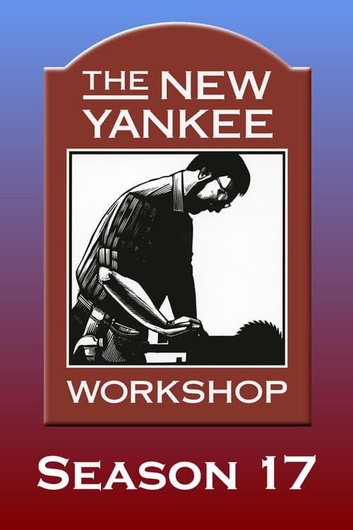 The New Yankee Workshop Season 17 poster