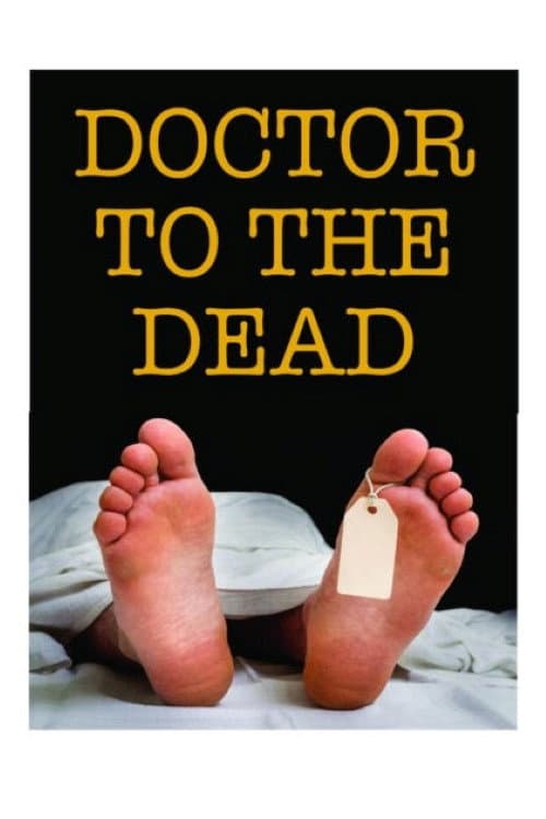 Doctor to the Dead Season 1 poster