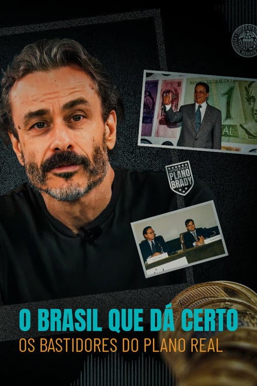 O Brasil que Dá Certo: Os Bastidores do Plano Real Season 1 poster