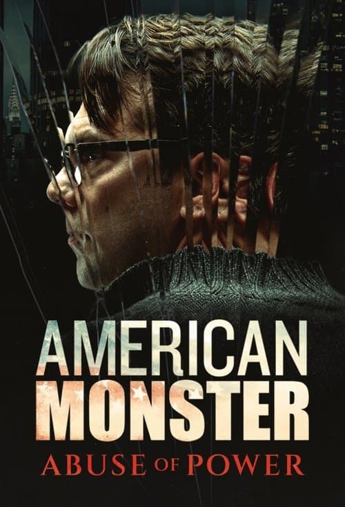 American Monster: Abuse of Power Season 1 poster