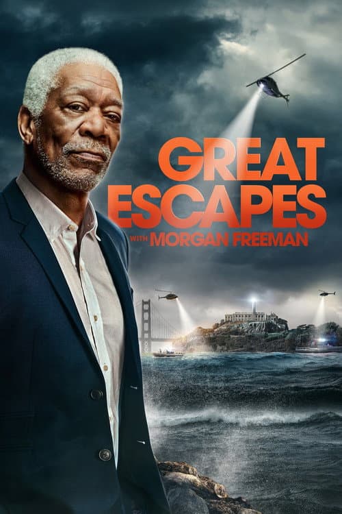 History's Greatest Escapes with Morgan Freeman Season 1 poster