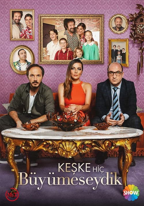 Keşke Hiç Büyümeseydik Season 1 poster
