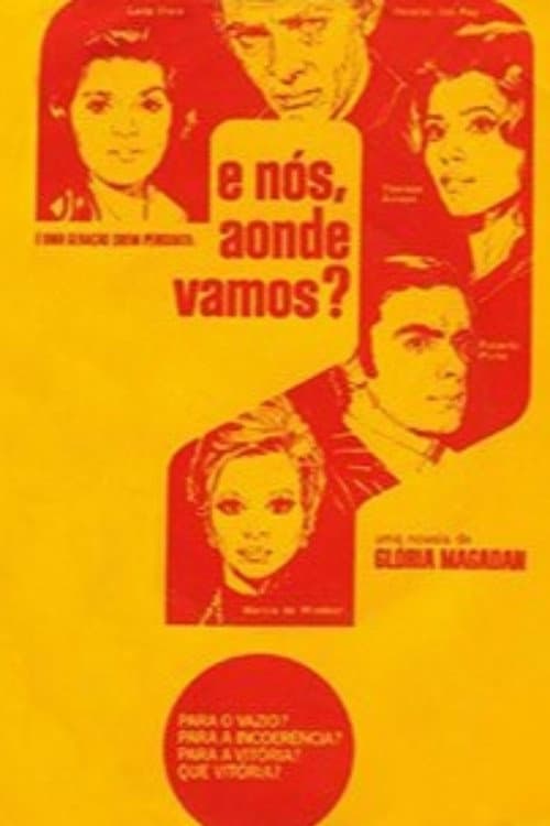 E Nós, Aonde Vamos? Season 1 poster