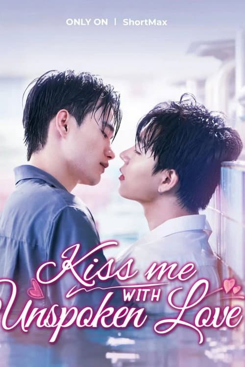 Kiss Me with Unspoken Love Season 1 poster