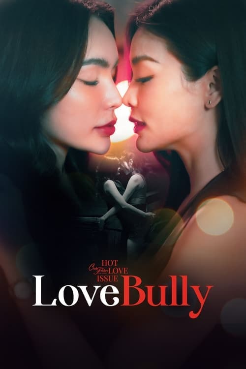 Love Bully Season 1 poster