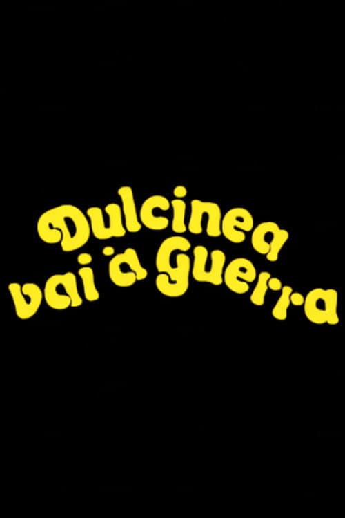 Dulcinéa Vai à Guerra Season 1 poster