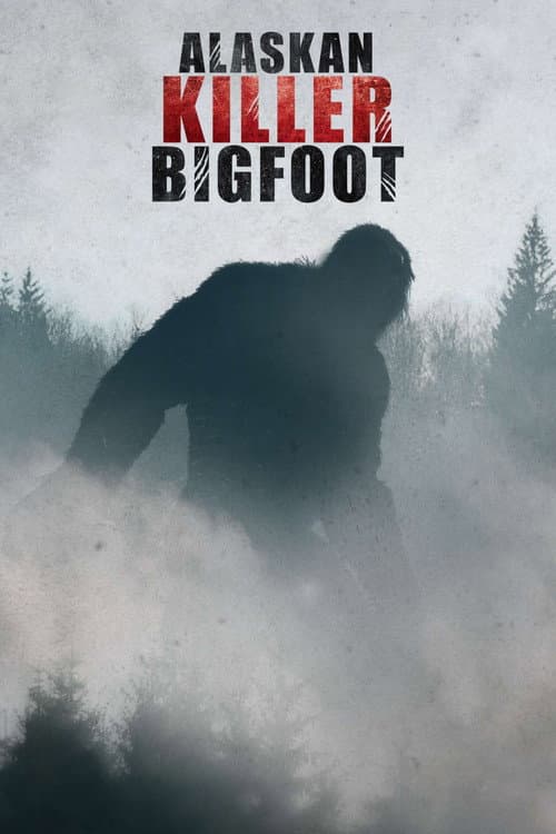 Alaskan Killer Bigfoot Season 1 poster