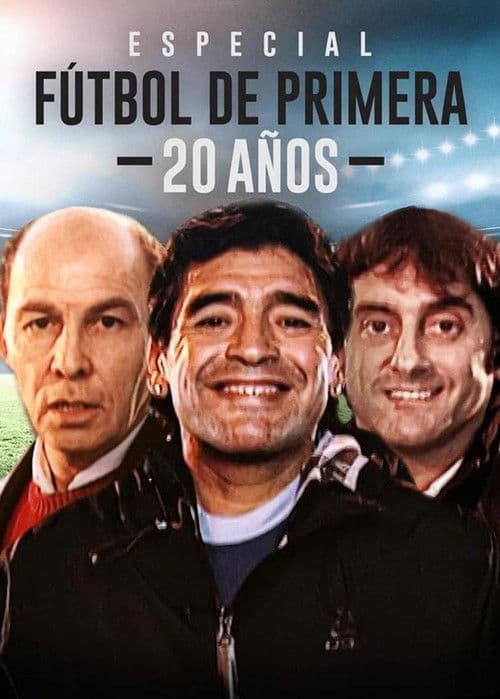 Especial Fútbol de Primera 20 Años Season 1 poster