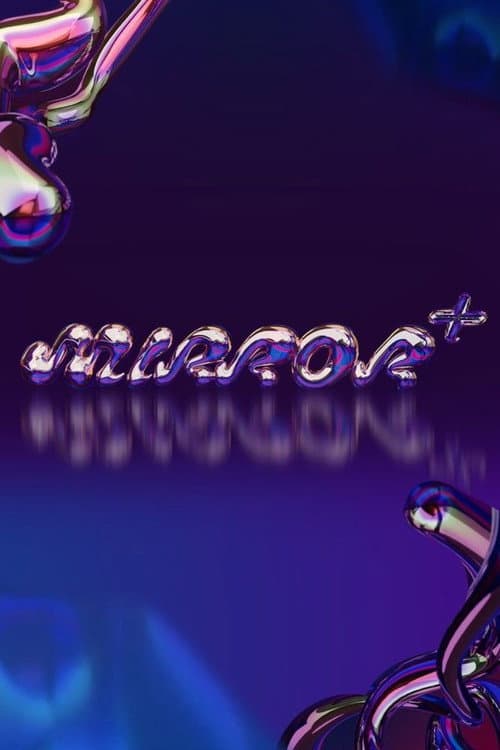 全星暑假 - MIRROR+ Season 1 poster