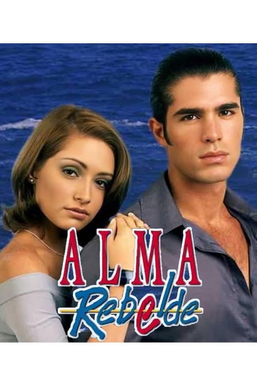 Alma Rebelde Season 1 poster