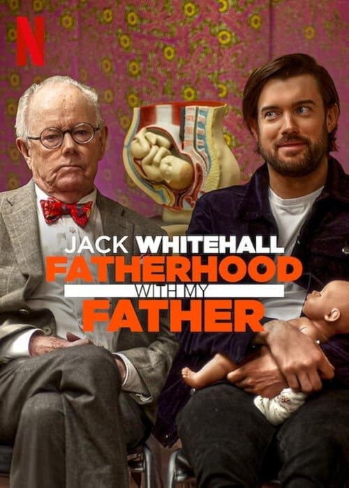 Jack Whitehall: Fatherhood with My Father Season 1 poster