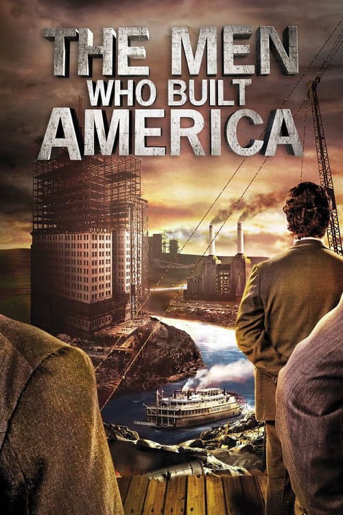 The Men Who Built America Season 1 poster