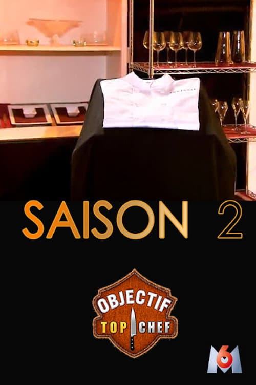 Objectif Top Chef Season 2 poster