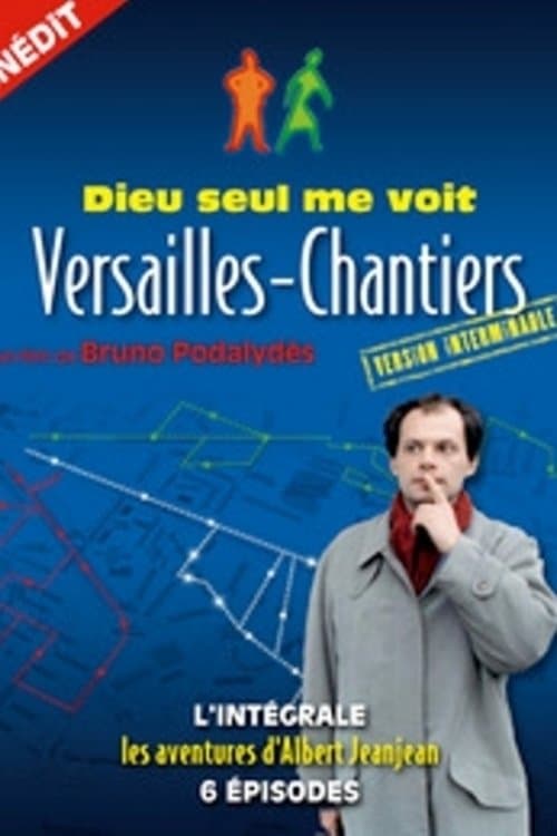 Dieu seul me voit (Versailles-Chantiers) - version interminable Season 1 poster