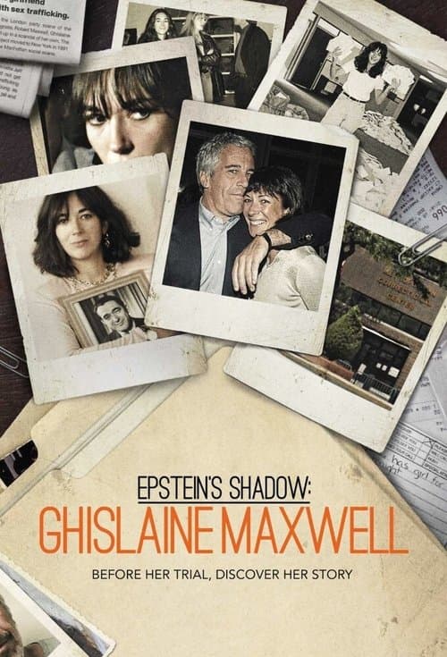 Epstein's Shadow: Ghislaine Maxwell Season 1 poster